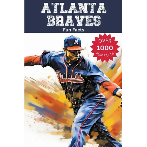 Atlanta Braves Fun Facts