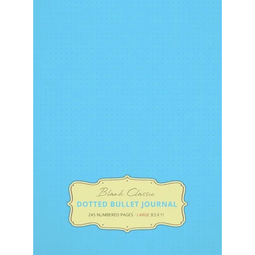 Large 8.5 x 11 Dotted Bullet Journal (Sky Blue #10) Hardcover - 245 Numbered Pages