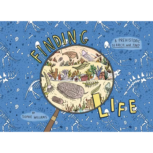 Finding Life: A Prehistoric Search and Find - Hardcover