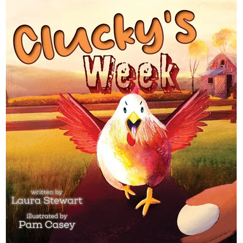 Clucky's Week