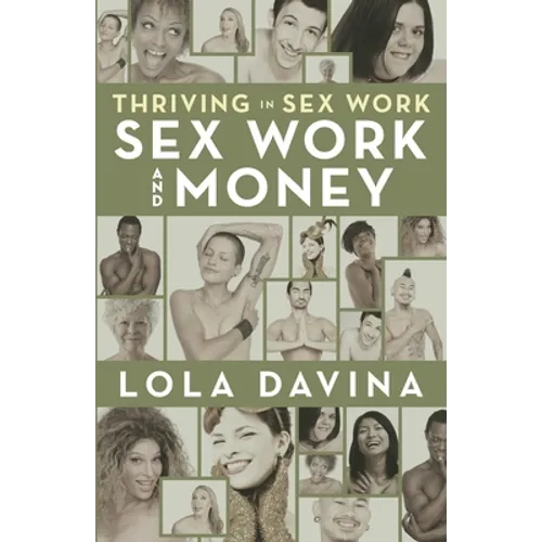 Thriving in Sex Work: Sex Work and Money