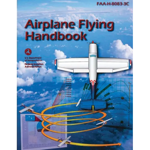 Airplane Flying Handbook (FAA-H-8083-3C): Pilot Flight Training Study Guide (Color Print)