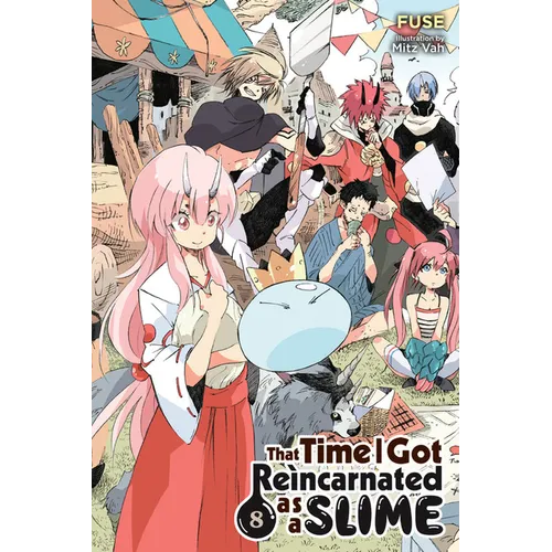 That Time I Got Reincarnated as a Slime, Vol. 8 (Light Novel)