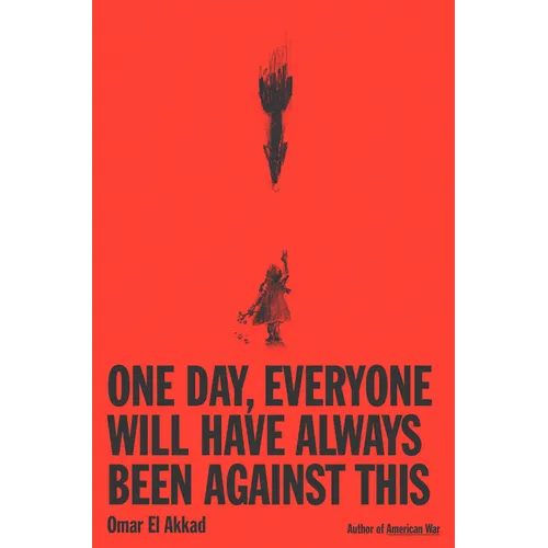 One Day, Everyone Will Have Always Been Against This