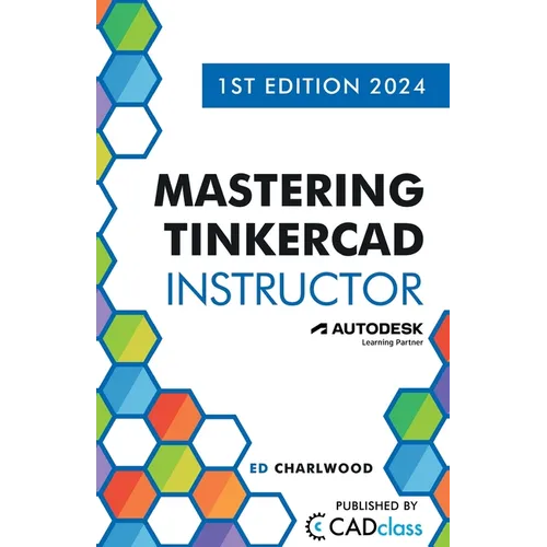 Mastering Tinkercad Instructor