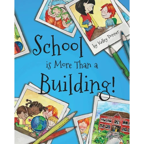School is More Than a Building