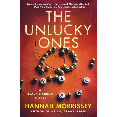 The Unlucky Ones: A Black Harbor Novel
