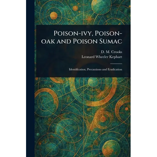 Poison-ivy, Poison-oak and Poison Sumac