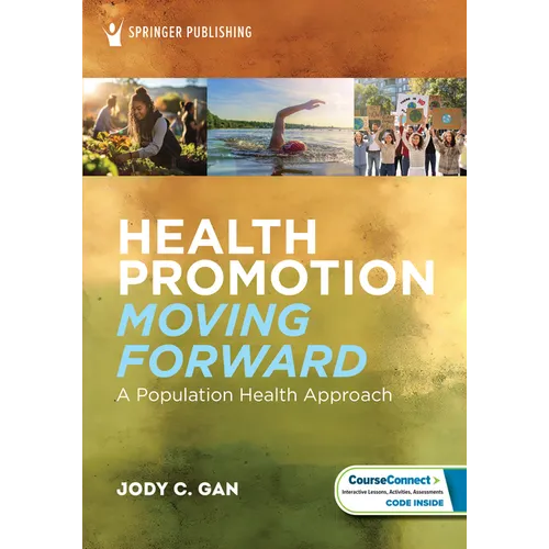 Health Promotion Moving Forward: A Population Health Approach