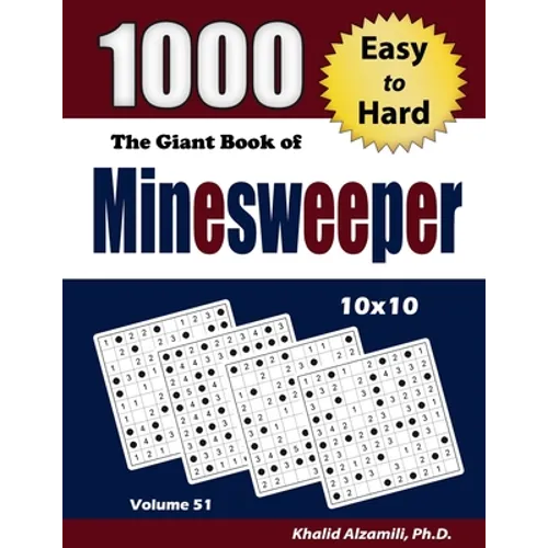 The Giant Book of Minesweeper: 1000 Easy to Hard Puzzles (10x10)