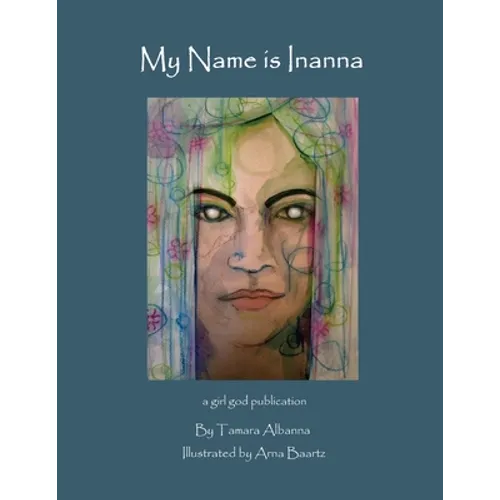My Name is Inanna