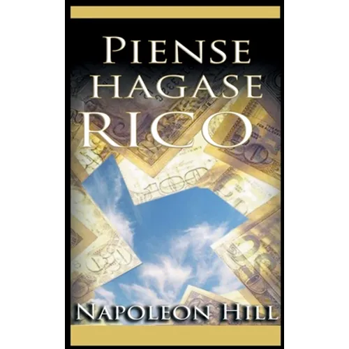 Piense y hagase rico
