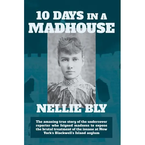 Ten Days in a Madhouse - Paperback