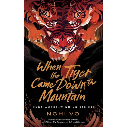 When the Tiger Came Down the Mountain
