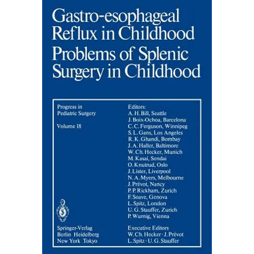 Gastro-Esophageal Reflux in Childhood Problems of Splenic Surgery in Childhood