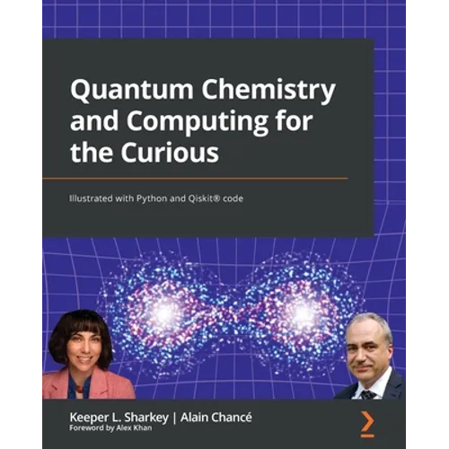 Quantum Chemistry and Computing for the Curious: Illustrated with Python and Qiskit(R) code
