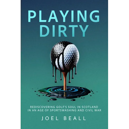 Playing Dirty