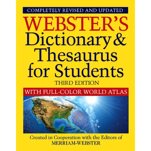 Webster's Dictionary & Thesaurus for Students with Full-Color World Atlas, Third Edition