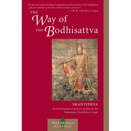 The Way of the Bodhisattva: A Translation of the Bodhicharyavatara