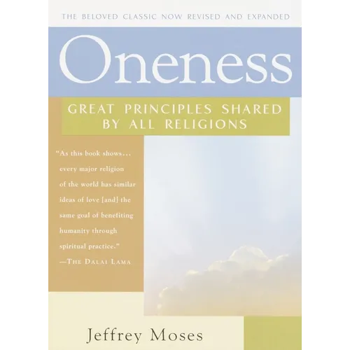Oneness: Great Principles Shared by All Religions