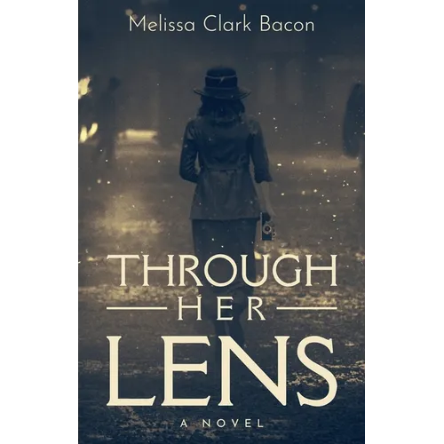 Through Her Lens