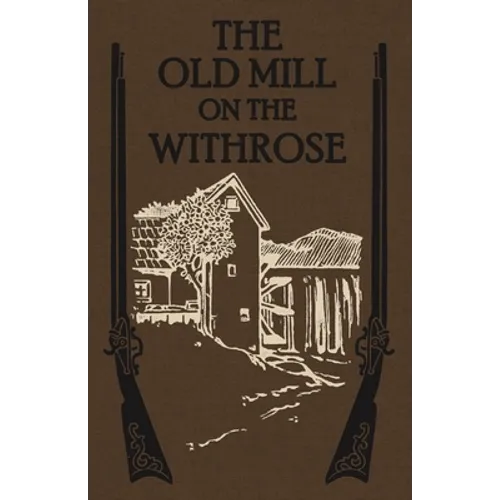 The Old Mill on the Withrose