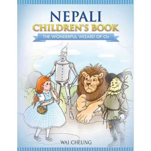 Nepali Children's Book: The Wonderful Wizard Of Oz