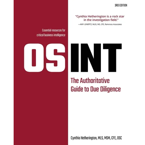 Osint: The Authoritative Guide to Due Diligence