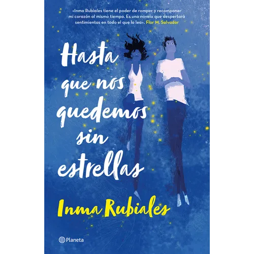 Hasta Que Nos Quedemos Sin Estrellas / Until We Run Out of Stars