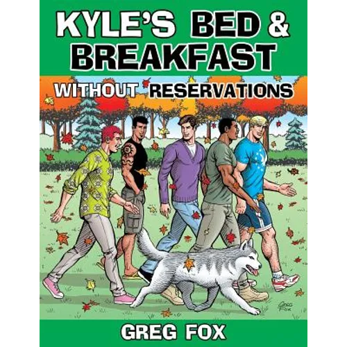 Kyle's Bed & Breakfast: Without Reservations