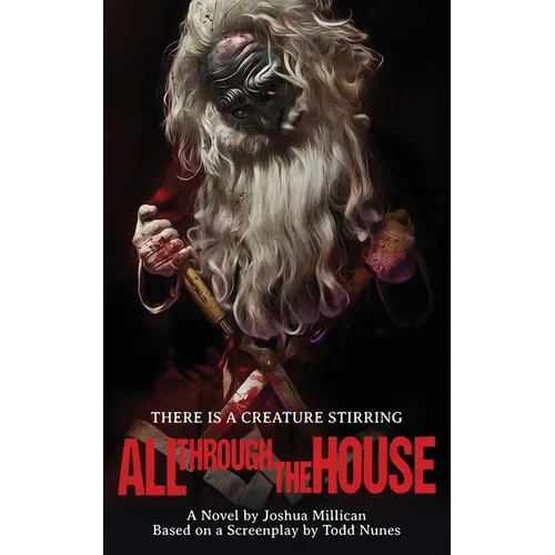 All Through the House: The Novelization