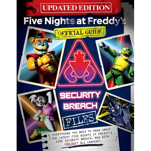 The Security Breach Files (Updated Edition): An Afk Book (Five Nights at Freddy's)