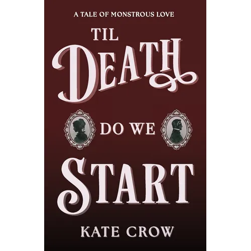 Til Death Do We Start