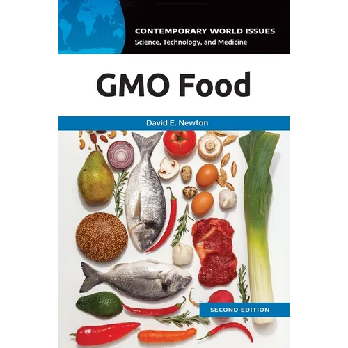 Gmo Food: A Reference Handbook