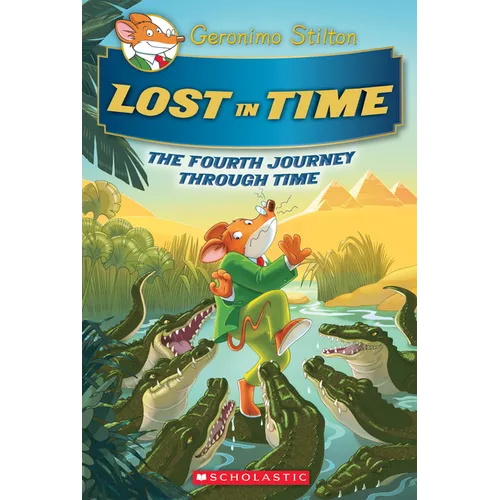 Lost in Time (Geronimo Stilton Journey Through Time #4)