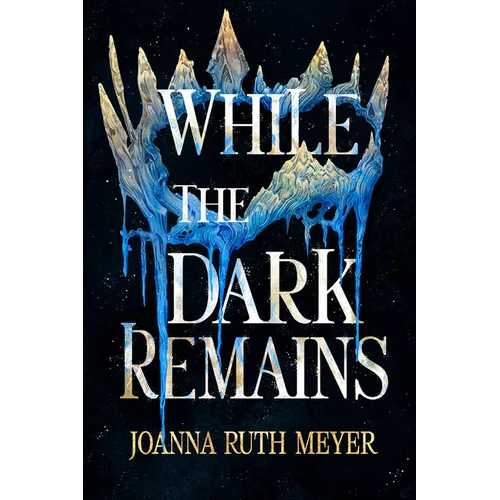 While the Dark Remains
