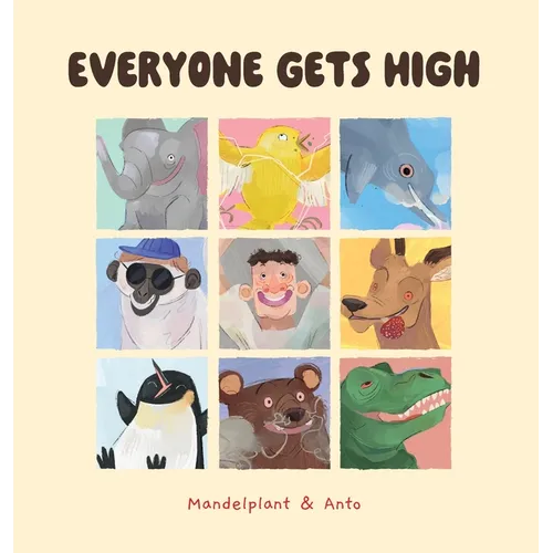 Everyone Gets High
