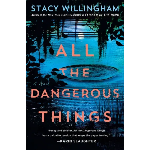 All the Dangerous Things