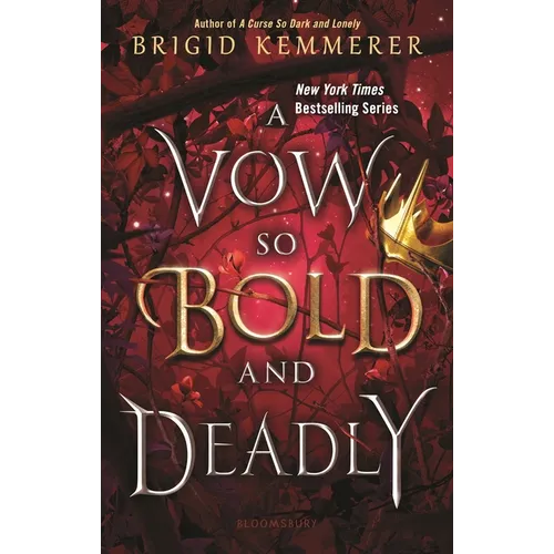 A Vow So Bold and Deadly