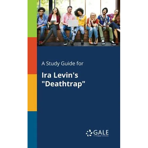 A Study Guide for Ira Levin's "Deathtrap"