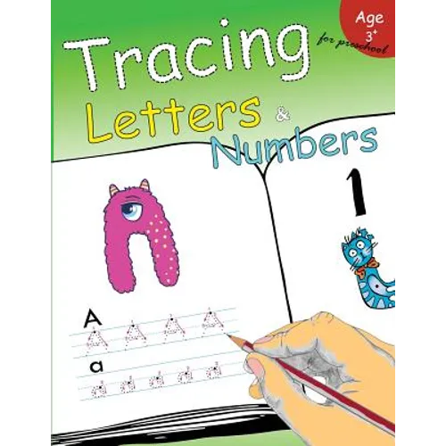 Tracing Letters & Numbers for preschool: Kindergarten Tracing Workbook