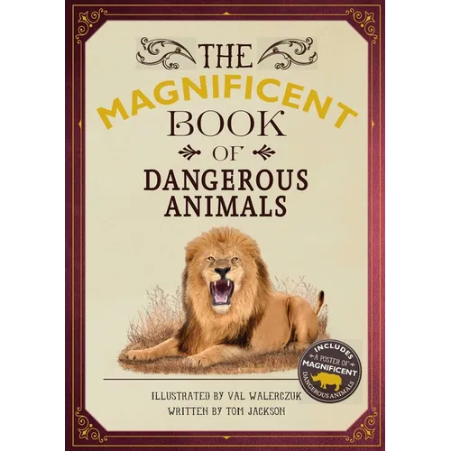 The Magnificent Book of Dangerous Animals
