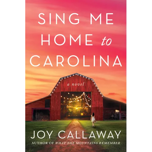 Sing Me Home to Carolina