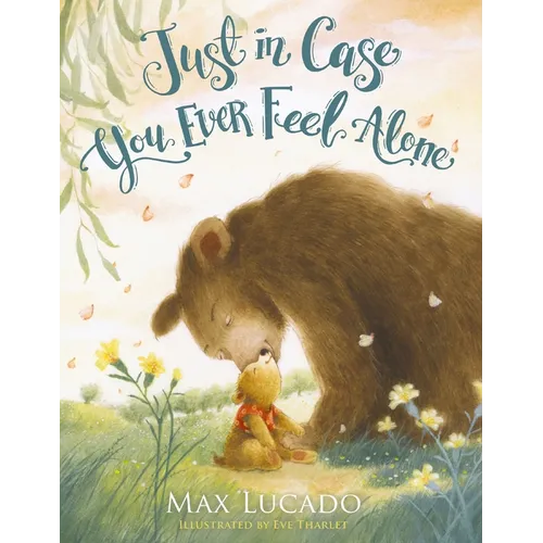 Just in Case You Ever Feel Alone