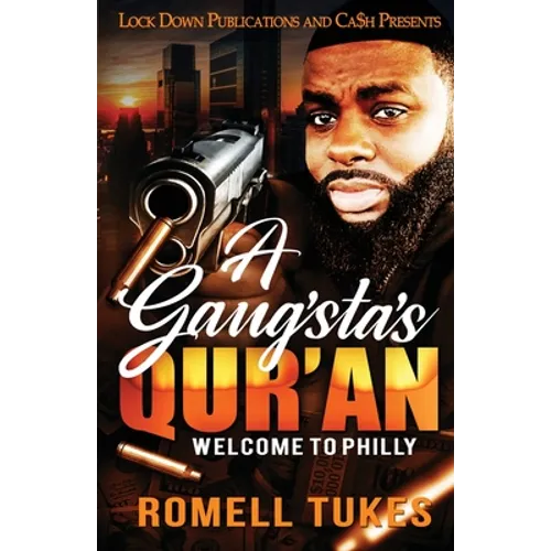 A Gangsta's Qur'an: Welcome to Philly