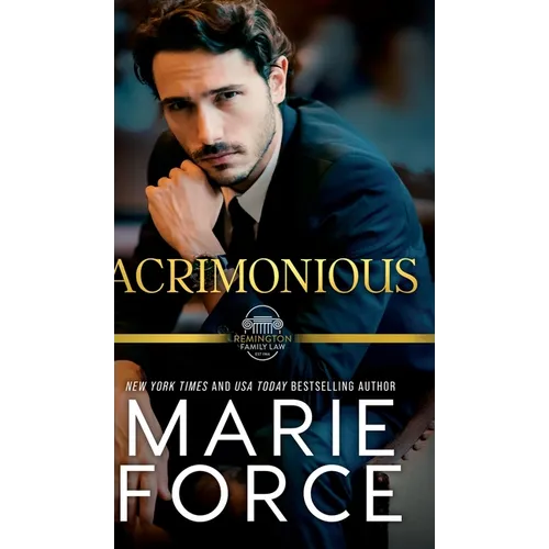 Acrimonious, A Remington Family Law Novel