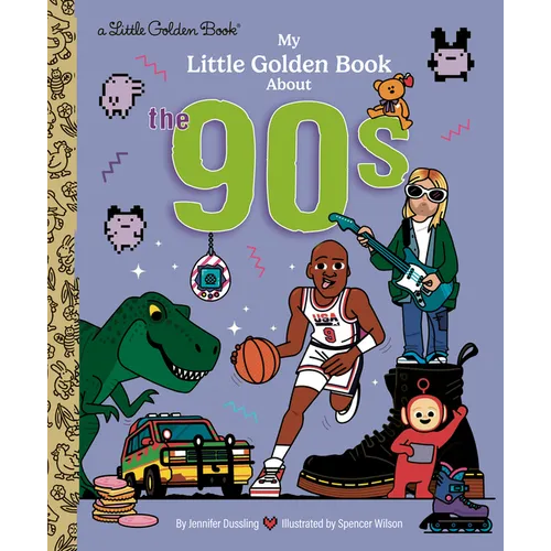 My Little Golden Book about the '90s