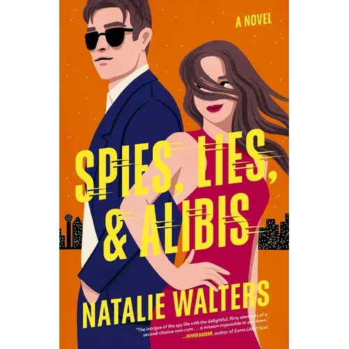 Spies, Lies, and Alibis: A Low-Spice, Thrilling Spy Romance