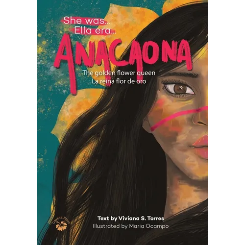 Anacaona: The Golden Flower Queen