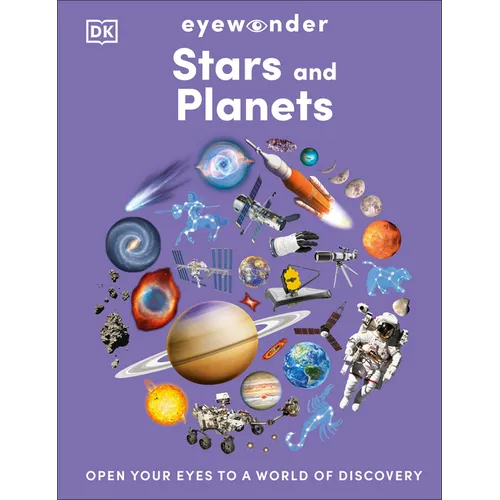 Eyewonder Stars and Planets: Open Your Eyes to a World of Discovery